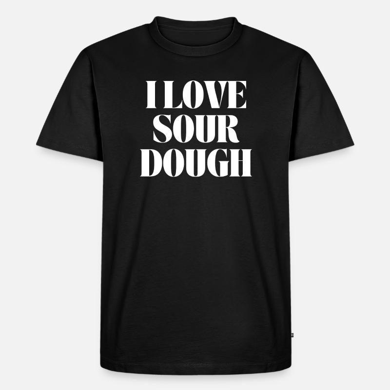 Ich liebe Sauerteig - Männer Premium Bio T-Shirt - Schwarz