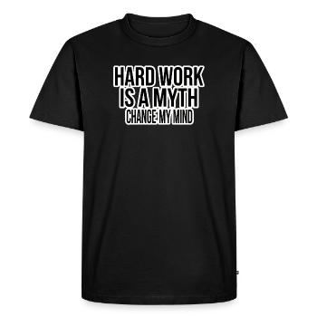 Mythe du travail acharné – Changer d’avis - T-shirt Premium bio Homme - noir - Devant - Nico (187cm)