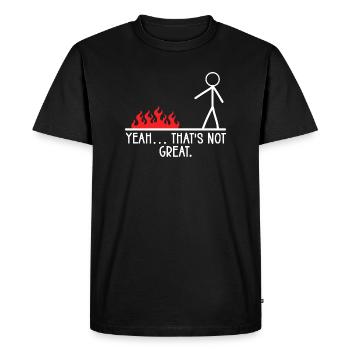 Yeah That's Not Great Stick Figure Humor Jokes - T-shirt Premium bio Homme - noir - Devant - Nico (187cm)