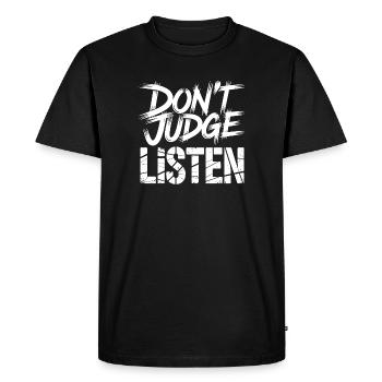 Ne jugez pas l’écoute art de rue - T-shirt Premium bio Homme - noir - Devant - Nico (187cm)