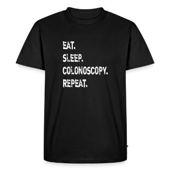 Eat Sleep Colonoscopy Repeat - Men's Premium Organic T-Shirt - black - Front - Nico (187cm)