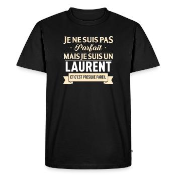 Je Ne Suis Pas Parfait Mais Je Suis Un Laurent ... - T-shirt Premium bio Homme - noir - Devant - Nico (187cm)