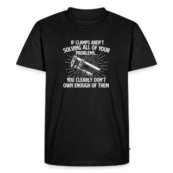 If Clamps Solve Problems Woodworking Humor - Men's Premium Organic T-Shirt - black - Front - Nico (187cm)