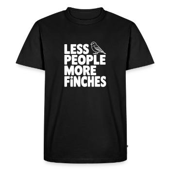 Less People More Finches - Men's Premium Organic T-Shirt - black - Front - Nico (187cm)