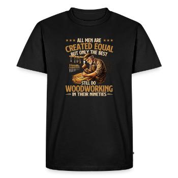 Best Woodworkers In Their Nineties Humor - Men's Premium Organic T-Shirt - black - Front - Nico (187cm)