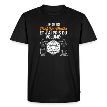 Prof de Maths Volume Humour - T-shirt Premium bio Homme - noir - Devant - Nico (187cm)