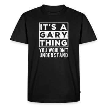 C’est une chose de Gary que tu ne comprendrais pas - T-shirt Premium bio Homme - noir - Devant - Nico (187cm)