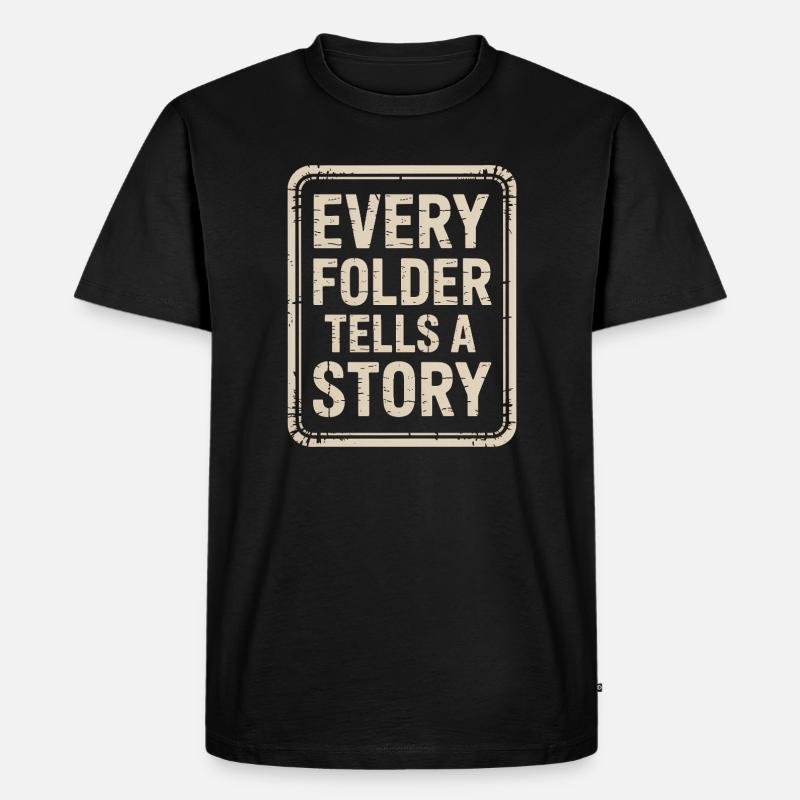 Jeder Ordner erzählt eine Geschichte - Männer Premium Bio T-Shirt - Schwarz