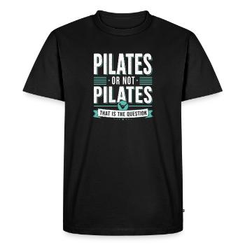 Pilates humour fitness citation sport - T-shirt Premium bio Homme - noir - Devant - Nico (187cm)