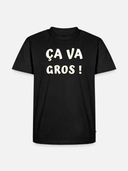 ÇA va gros ! - T-shirt Premium bio Homme - noir