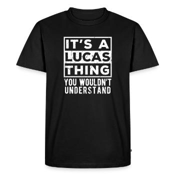 C’est une chose de Lucas que tu ne comprendrais pas - T-shirt Premium bio Homme - noir - Devant - Nico (187cm)