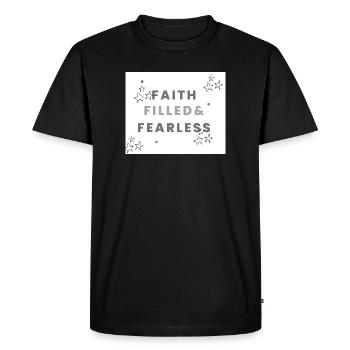 Faith filled and fearless - Men's Premium Organic T-Shirt - black - Front - Nico (187cm)