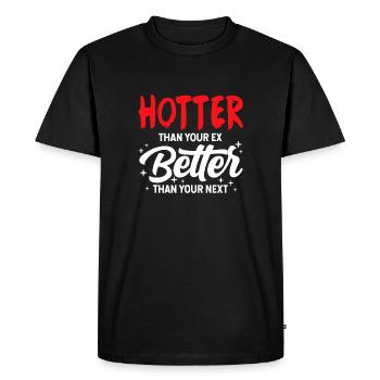 Plus sexy que ton ex, meilleur que ton prochain - T-shirt Premium bio Homme - noir - Devant - Nico (187cm)