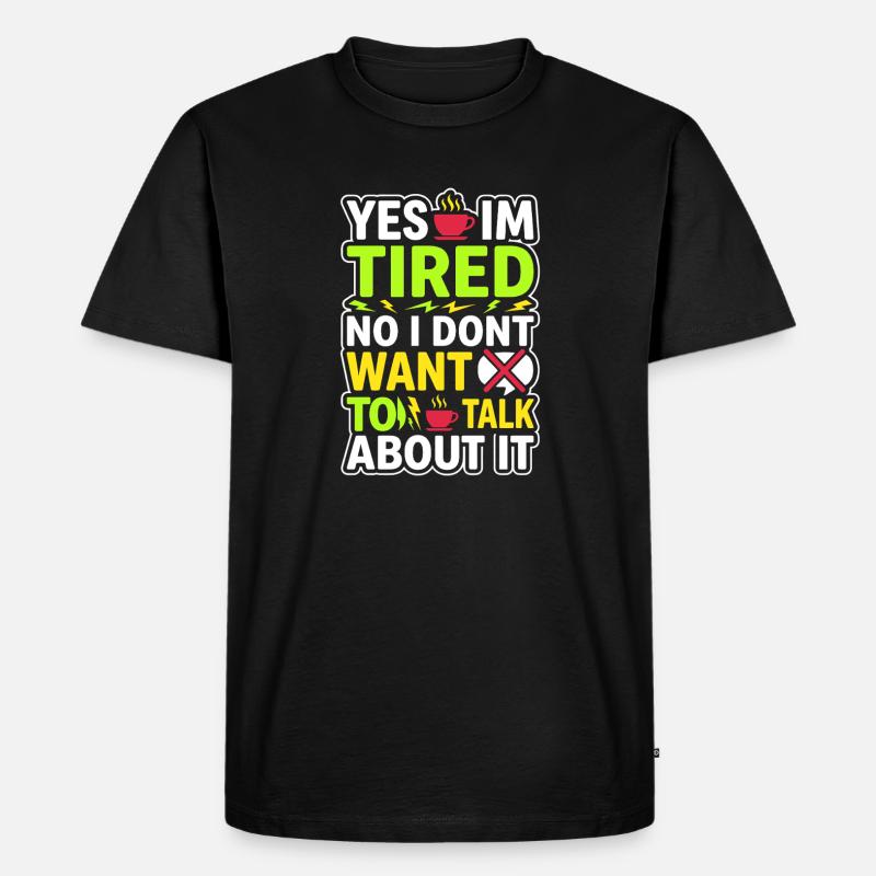Nachtschicht-krankenschwester, Müde - Männer Premium Bio T-Shirt - Schwarz