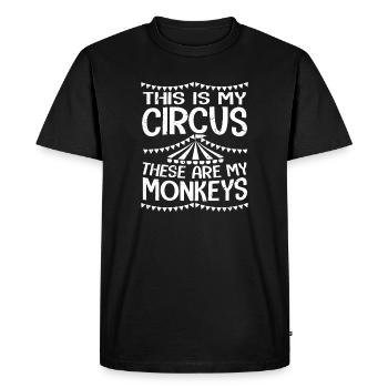this is my circus these are my monkeys - Men's Premium Organic T-Shirt - black - Front - Nico (187cm)