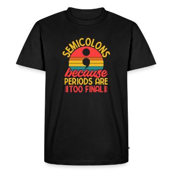 Périodes de prévention du suicide en point-virgule trop définitives - T-shirt Premium bio Homme - noir - Devant - Nico (187cm)