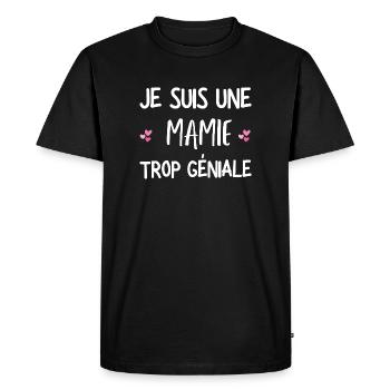 mamie géniale / cadeau humour mamie - T-shirt Premium bio Homme - noir - Devant - Nico (187cm)