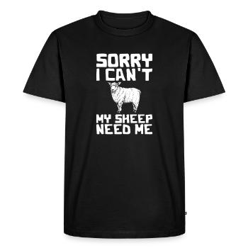 Sorry I Can't; My Sheep Need Me - Men's Premium Organic T-Shirt - black - Front - Nico (187cm)