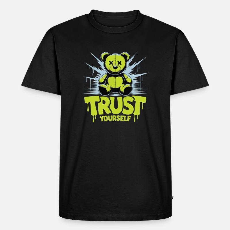 Vertrau dir selbst, Bärengraffiti - Männer Premium Bio T-Shirt - Schwarz