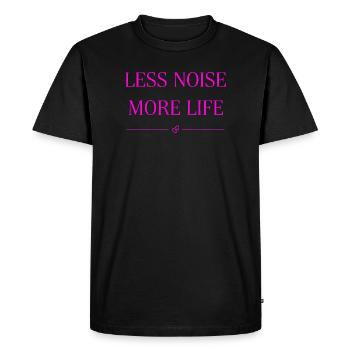 Less Noise More Life Saying Statement Shirt Decal - Men's Premium Organic T-Shirt - black - Front - Nico (187cm)