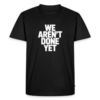 Nous n’avons pas fini - T-shirt Premium bio Homme - noir - Devant - Nico (187cm)