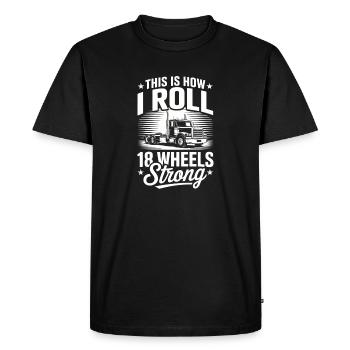 Funny Truck Driver Gift Truck Driving - Men's Premium Organic T-Shirt - black - Front - Nico (187cm)