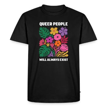 LGBTQ Pride Month - Queer People Will Always Exist - Men's Premium Organic T-Shirt - black - Front - Nico (187cm)