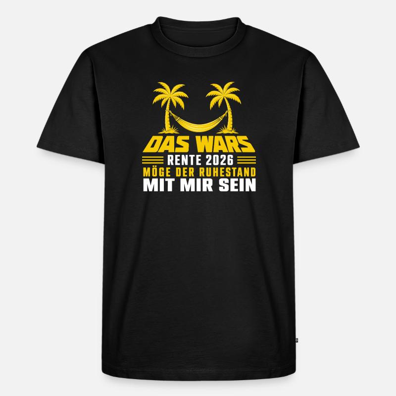 Das Wars Rente 2026 - Männer Premium Bio T-Shirt - Schwarz