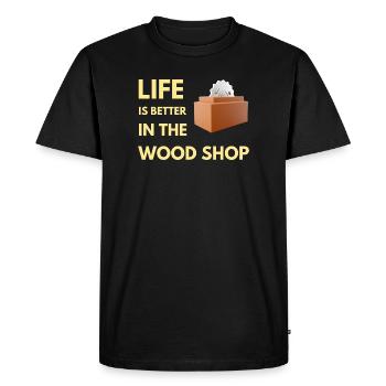 Life Is Better In The Wood Shop Funny Carpente - Men's Premium Organic T-Shirt - black - Front - Nico (187cm)