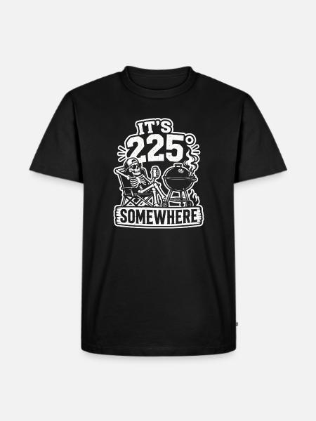 It's 225° Somewhere BBQ Grill Skeleton - Men's Premium Organic T-Shirt - black