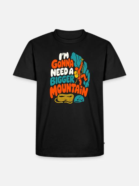 Größere Berge Meme-Kletterdesign - Männer Premium Bio T-Shirt - Schwarz