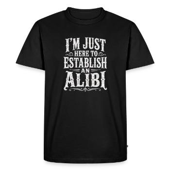 Je suis ici pour me constituer un alibi - T-shirt Premium bio Homme - noir - Devant - Nico (187cm)
