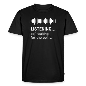 Écouter... – Toujours en attente du point - T-shirt Premium bio Homme - noir - Devant - Nico (187cm)
