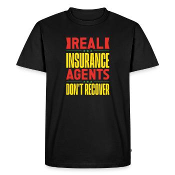 Insurance Agent Real Don ́t Recover Funny Insurance - Men's Premium Organic T-Shirt - black - Front - Nico (187cm)