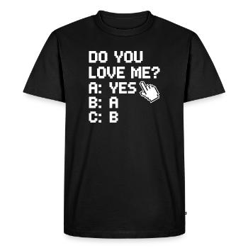 Do You Love Me Relationship Love Couple Love Marriage Couple - Men's Premium Organic T-Shirt - black - Front - Nico (187cm)