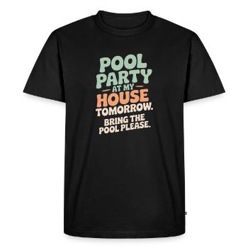 Fête à la piscine Amenez la piscine Fête d’été à la piscine en remarque - T-shirt Premium bio Homme - noir - Devant - Nico (187cm)