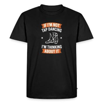 Tap Dance, Tap Dancer, Tap Dancing Gifts - Men's Premium Organic T-Shirt - black - Front - Nico (187cm)