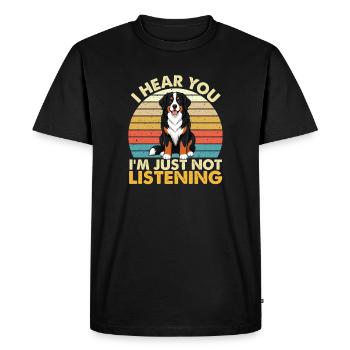 J’entends que tu n’écoutes pas l’humour du chien bernois - T-shirt Premium bio Homme - noir - Devant - Nico (187cm)