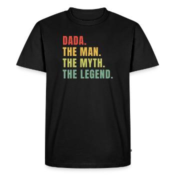 Citation drôle de Dada Man Myth Legend - T-shirt Premium bio Homme - noir - Devant - Nico (187cm)