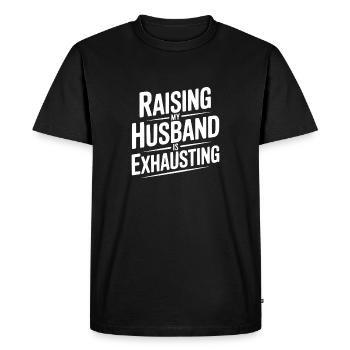 Élever mon mari est épuisant - T-shirt Premium bio Homme - noir - Devant - Nico (187cm)