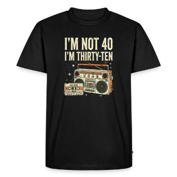I'm not 40, it's my 30th birthday - Men's Premium Organic T-Shirt - black - Front - Nico (187cm)