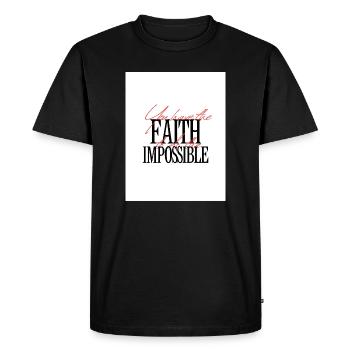 La foi pour rendre l’impossible - T-shirt Premium bio Homme - noir - Devant - Nico (187cm)