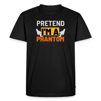Fais comme si j’étais un Phantom Graphic - T-shirt Premium bio Homme - noir - Devant - Nico (187cm)