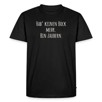 Funny saying - I don't feel like it anymore. Bin Zaubern - Men's Premium Organic T-Shirt - black - Front - Nico (187cm)