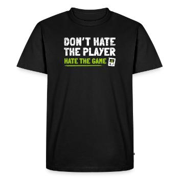 Ne détestez pas le joueur, détestez le jeu - T-shirt Premium bio Homme - noir - Devant - Nico (187cm)