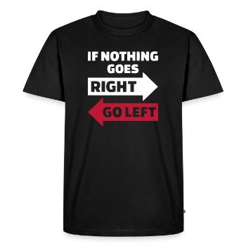 Si rien ne va aller à gauche (WR) - T-shirt Premium bio Homme - noir - Devant - Nico (187cm)