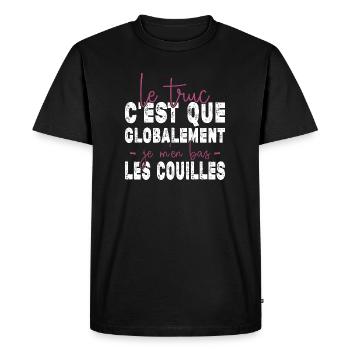 Je M'en Bats Les Couilles Cadeau Humour - T-shirt Premium bio Homme - noir - Devant - Nico (187cm)