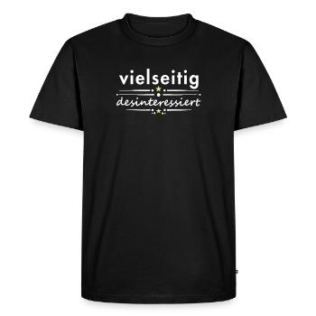 Multifaceted, disinterested, saying, sarcasm, irony - Men's Premium Organic T-Shirt - black - Front - Nico (187cm)