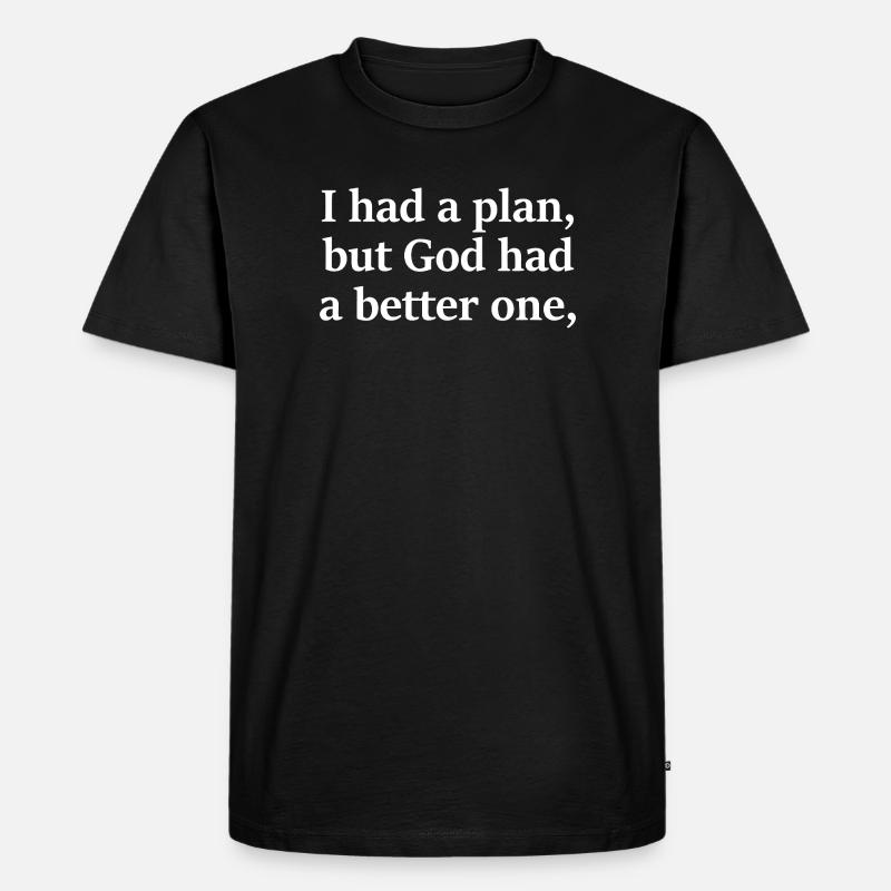 Gottes Plan über meinen - Männer Premium Bio T-Shirt - Schwarz