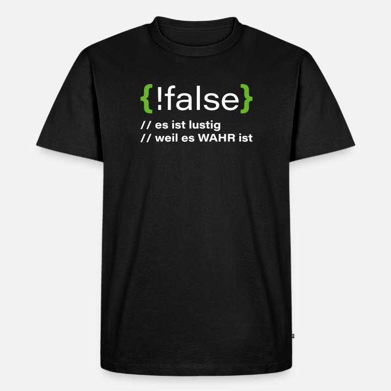 false - Lustiger Programmierer Spruch - Männer Premium Bio T-Shirt - Schwarz
